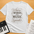 Music Speaks T-Shirt