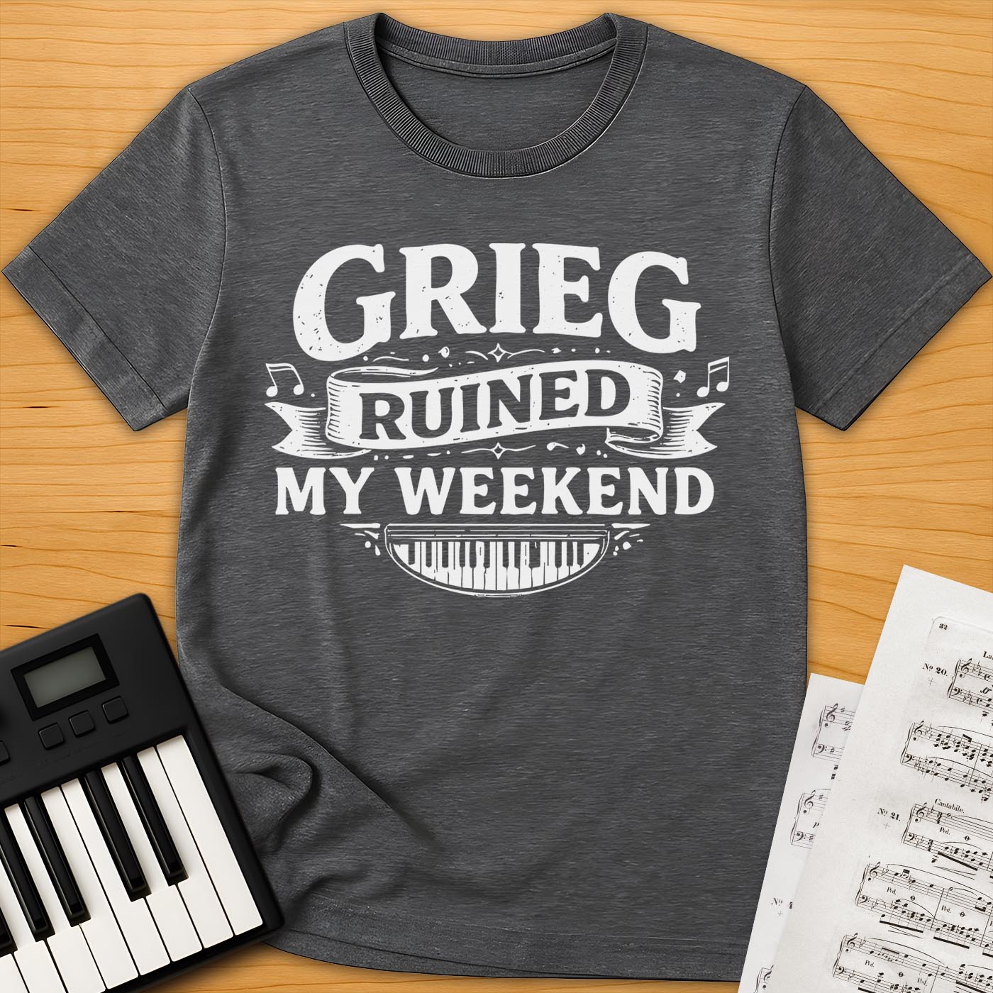 Grieg Ruined My Weekend T-Shirt