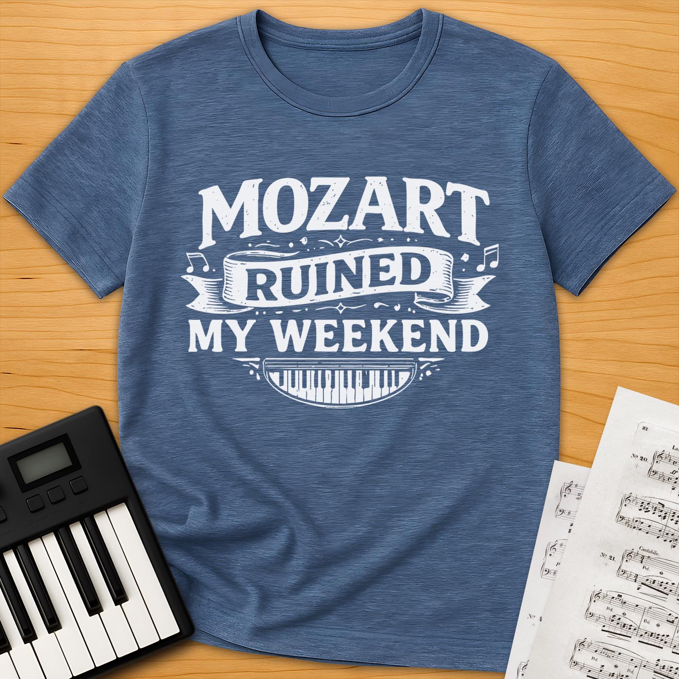 Mozart Ruined My Weekend T-Shirt