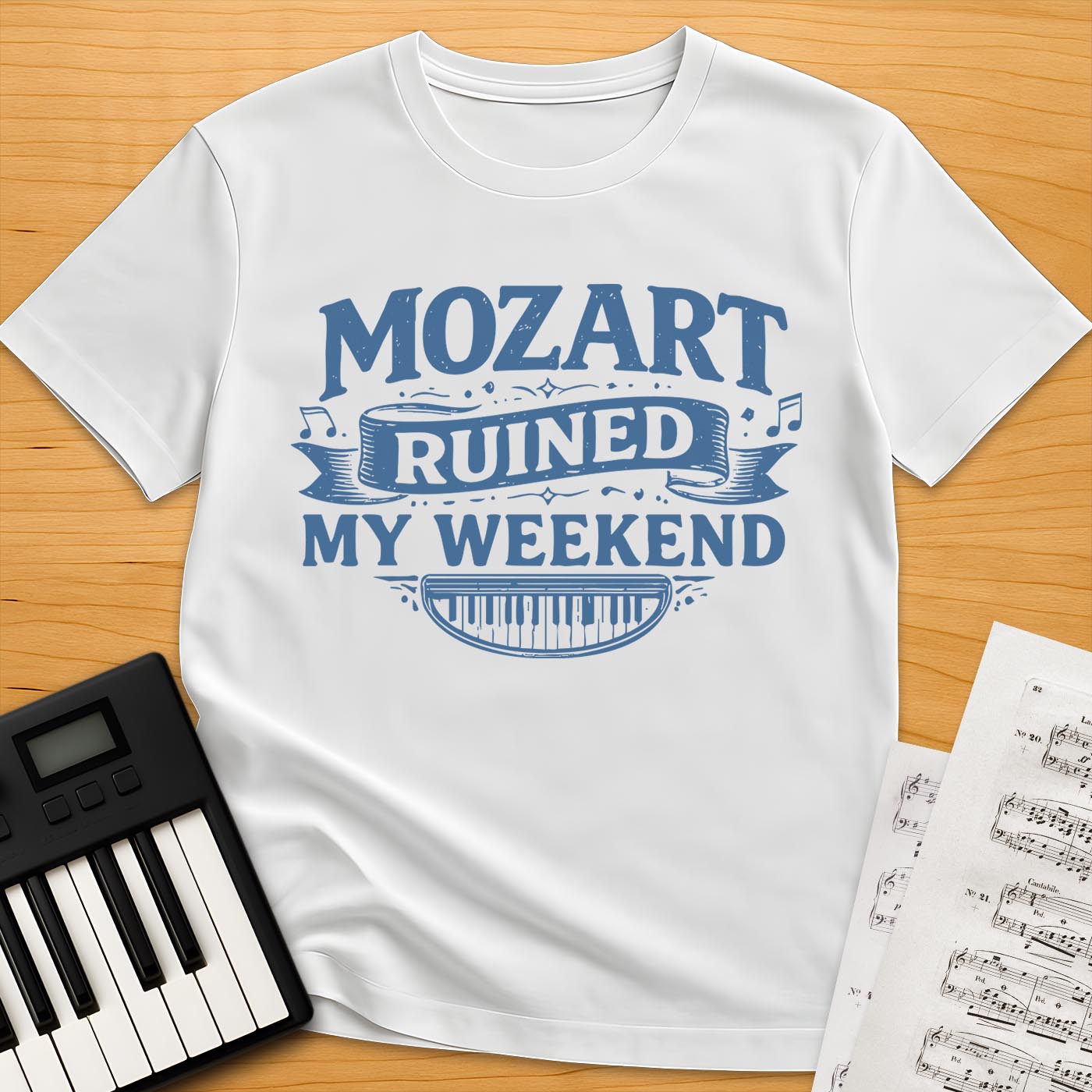 Mozart Ruined My Weekend T-Shirt