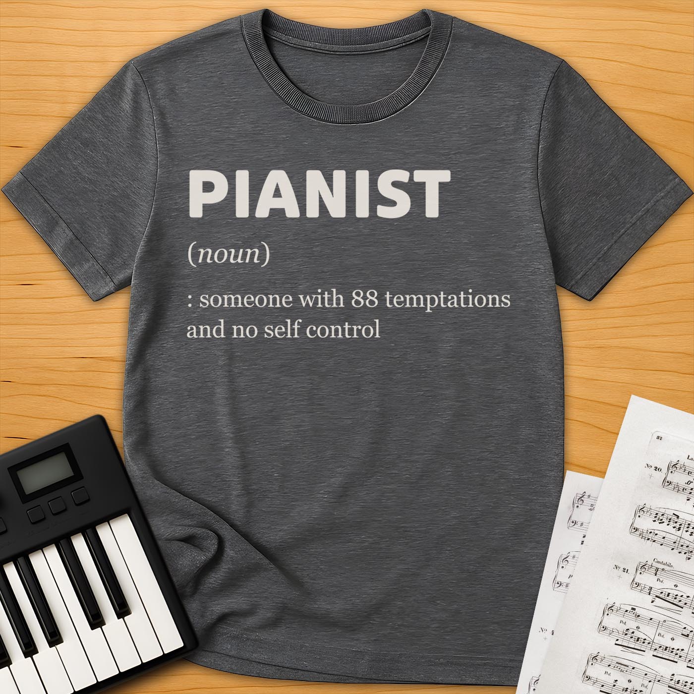 Pianist Definition T-Shirt