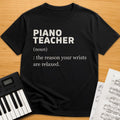 Piano Teacher Definition T-Shirt