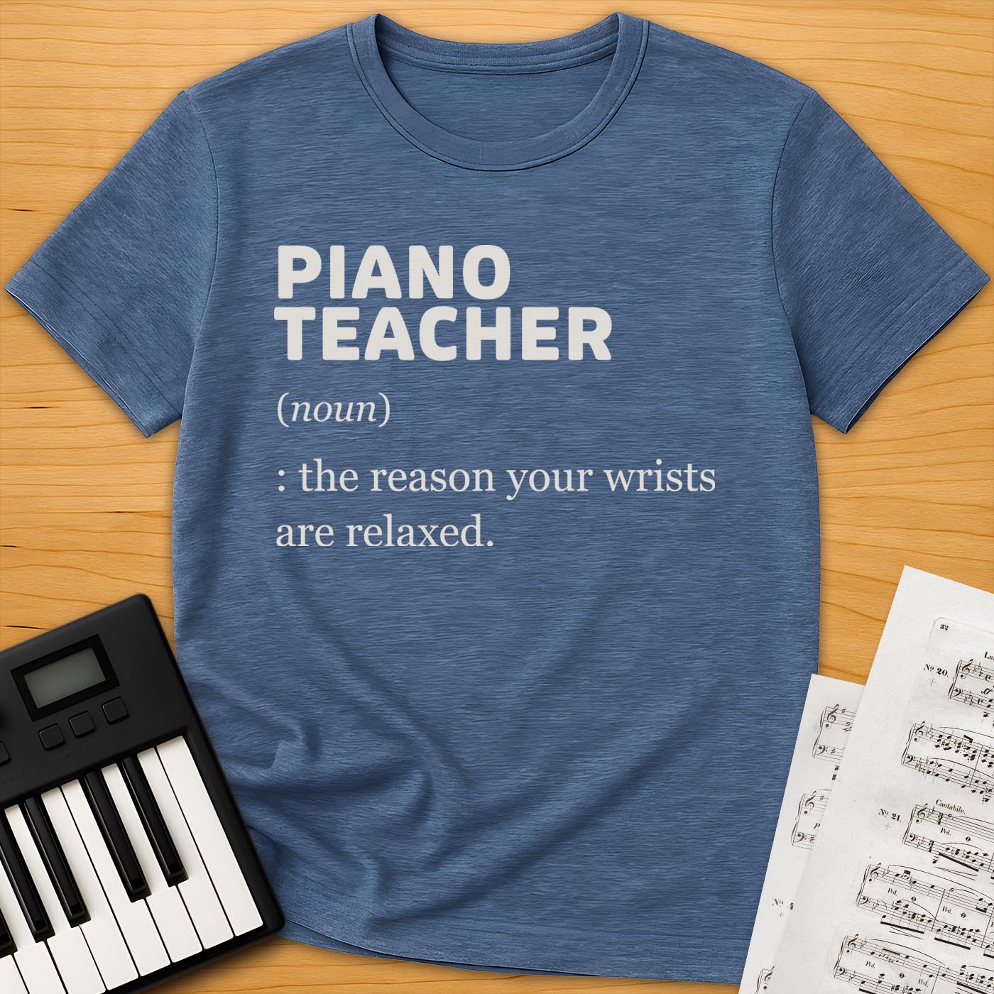 Piano Teacher Definition T-Shirt