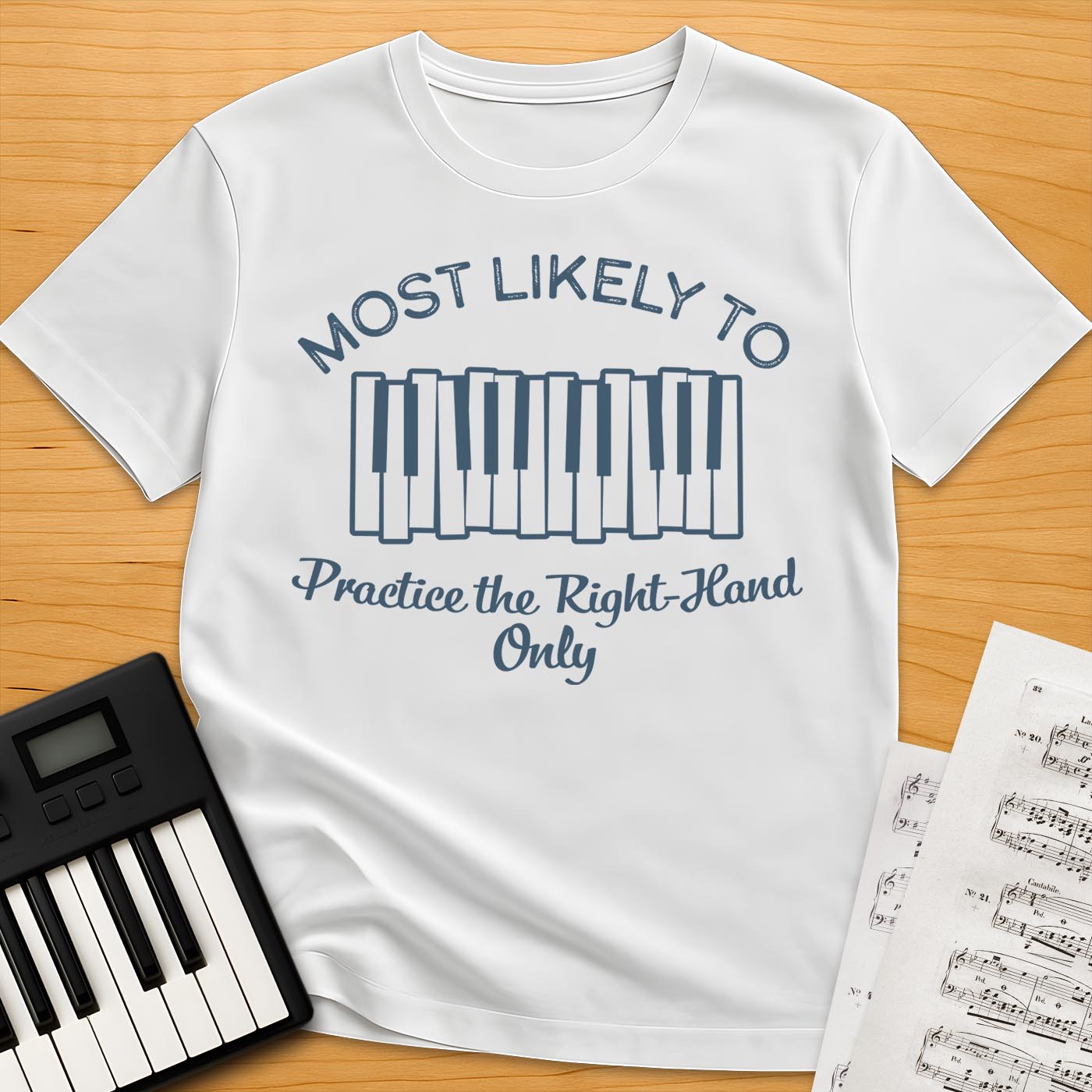Practice the Right-Hand Only T-Shirt