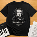 Liszt Historical Quote T-Shirt