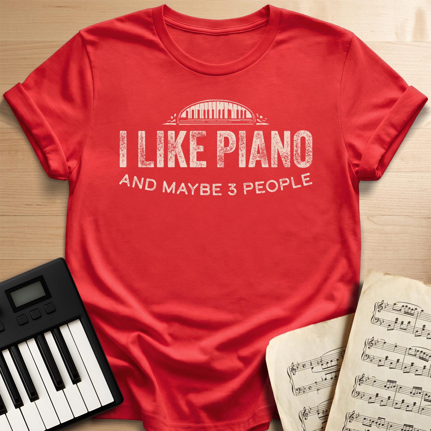 Red I Like Piano And Maybe 3 People t-shirt with distressed piano keyboard print, funny pianist gift tee