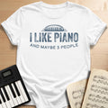 White I Like Piano And Maybe 3 People t-shirt with distressed piano keys graphic, funny gift for piano teachers
